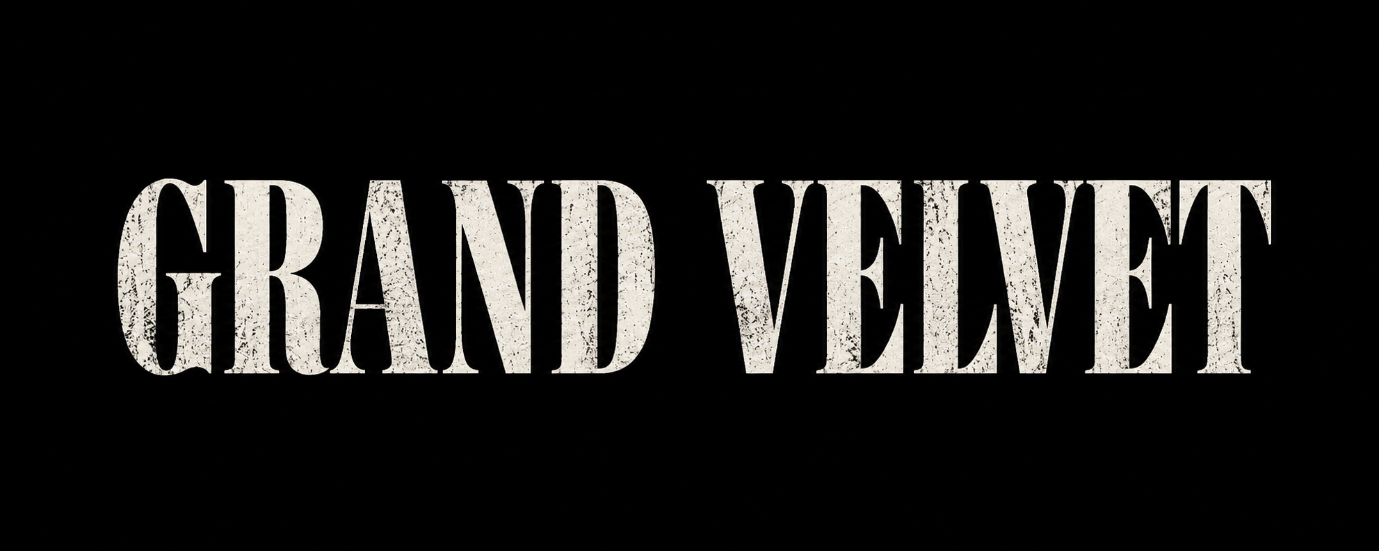 Grand Velvet